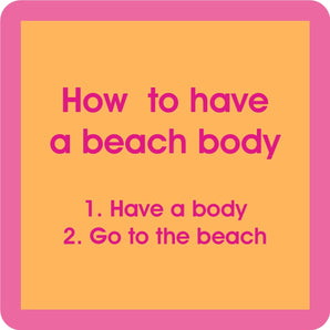 Drinks On Me - Beach Beach Body Coaster
