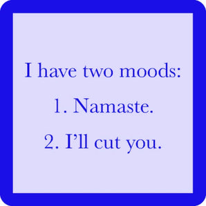 Drinks On Me - Two Moods Coaster