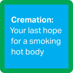 Drinks On Me - Cremation Coaster