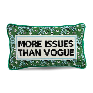 Furbish - More Issues Needlepoint Pillow